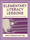 Image for Elementary literacy lessons  : cases and commentaries from the field