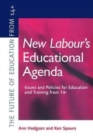 Image for New Labour&#39;s New Educational Agenda: Issues and Policies for Education and Training at 14+