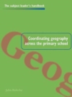 Image for Coordinating geography across the primary school