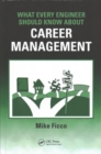 Image for What Every Engineer Should Know About Career Management
