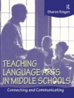 Image for Teaching Language Arts in Middle Schools