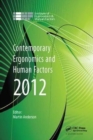 Image for Contemporary ergonomics and human factors 2012  : proceedings of the International Conference on Contemporary Ergonomics and Human Factors 2012, Blackpool, UK, 16-19 April 2012.
