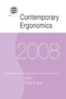 Image for Contemporary Ergonomics 2008 : Proceedings of the International Conference on Contemporary Ergonomics (CE2008), 1-3 April 2008, Nottingham, UK