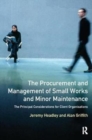 Image for The Procurement and Management of Small Works and Minor Maintenance