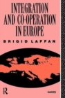 Image for Integration and Co-operation in Europe