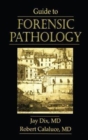 Image for Guide to Forensic Pathology