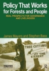 Image for Policy that works for forests and people  : real prospects for governance and livelihoods