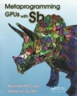 Image for Metaprogramming GPUs with Sh