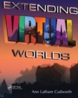 Image for Extending virtual worlds  : advanced design for virtual environments