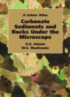 Image for Carbonate Sediments and Rocks Under the Microscope