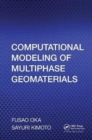 Image for Computational Modeling of Multiphase Geomaterials