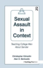 Image for Sexual Assault in Context : Teaching College Men About Gender
