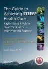 Image for The Guide to Achieving STEEEP™ Health Care