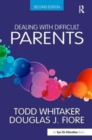Image for Dealing with Difficult Parents