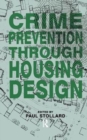 Image for Crime Prevention Through Housing Design