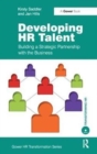 Image for Developing HR Talent : Building a Strategic Partnership with the Business