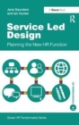 Image for Service Led Design : Planning the New HR Function