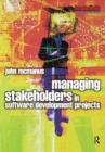 Image for Managing Stakeholders in Software Development Projects
