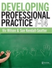 Image for Developing professional practice: 7-14