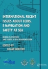 Image for International Recent Issues about ECDIS, e-Navigation and Safety at Sea