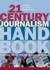 Image for The 21st Century Journalism Handbook