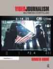 Image for Videojournalism  : multimedia storytelling