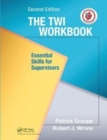 Image for The TWI Workbook : Essential Skills for Supervisors, Second Edition