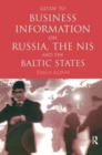 Image for Guide to Business Information on Russia, the NIS and the Baltic States