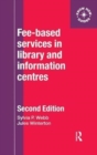Image for Fee-Based Services in Library and Information Centres