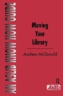 Image for Moving your library