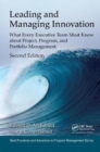 Image for Leading and Managing Innovation : What Every Executive Team Must Know about Project, Program, and Portfolio Management, Second Edition