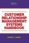 Image for Customer Relationship Management Systems Handbook