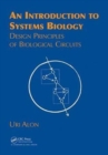 Image for An Introduction to Systems Biology : Design Principles of Biological Circuits