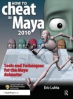 Image for How to Cheat in Maya 2010