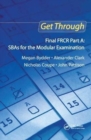 Image for Get Through Final FRCR Part A: SBAs for the Modular Examination