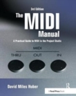 Image for The MIDI manual  : a practical guide to MIDI in the project studio