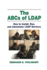 Image for The ABCs of LDAP  : how to install, run, and administer LDAP services