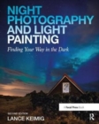 Image for Night Photography and Light Painting