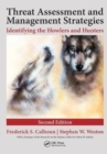 Image for Threat Assessment and Management Strategies : Identifying the Howlers and Hunters, Second Edition