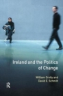 Image for Ireland and the Politics of Change