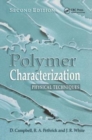 Image for Polymer characterization  : physical techniques