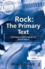 Image for Rock: The Primary Text : Developing a Musicology of Rock