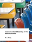 Image for Assessment and Learning in the Primary School