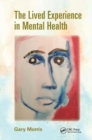 Image for The Lived Experience in Mental Health