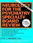 Image for Neurology For The Psychiatry Specialist Board