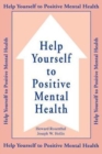 Image for Help Yourself To Positive Mental Health