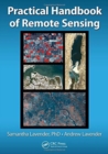 Image for Practical Handbook of Remote Sensing
