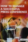 Image for How to Manage a Successful Press Conference