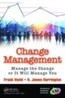 Image for Change management  : manage the change or it will manage you