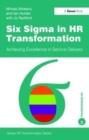 Image for Six Sigma in HR transformation  : achieving excellence in service delivery